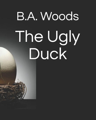 The Ugly Duck: (1 Allie the Ugly Duck)