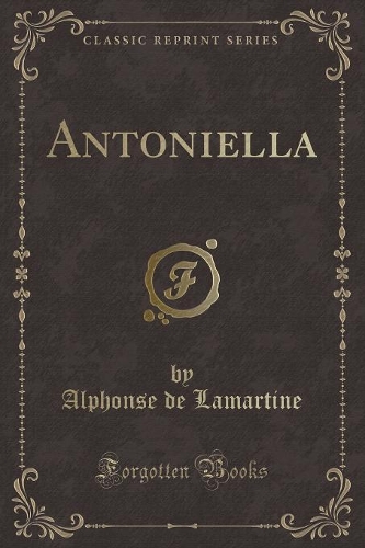 Antoniella (Classic Reprint)