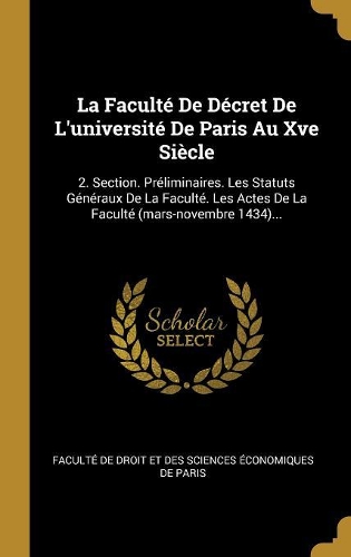La Faculté De Décret De L'université De Paris Au Xve Siècle