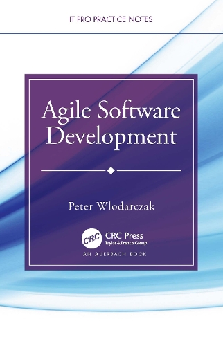 Agile Software Development: (IT Pro Practice Notes)