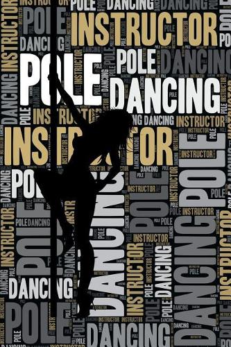 Pole Dancing Instructor Journal