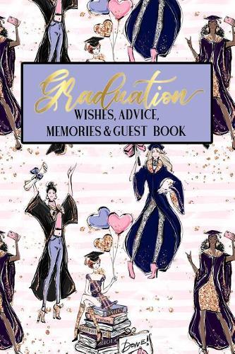 Graduation Wishes Advice Memories & Guest Book
