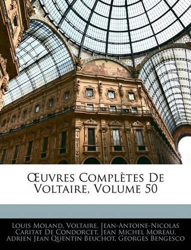 Uvres Completes de Voltaire, Volume 50