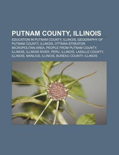 Putnam County, Illinois: Education in Putnam County, Illinois, Geography of Putnam County, Illinois, Ottawa-Streator Micropolitan Area(English)