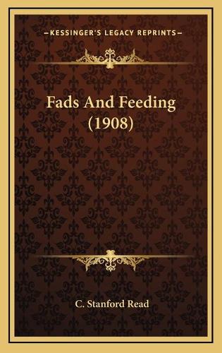 Fads And Feeding (1908)