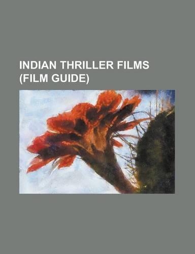 Indian Thriller Films (Film Guide): 22 Female Kottayam, Aanmai Thavarael, Agent Vinod (2012 Film), Bachelor Party (2012 Film), Chaappa Kurishu, City O(English)