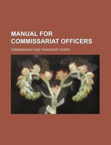 Manual for Commissariat Officers