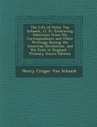 The Life of Peter Van Schaack, LL. D.