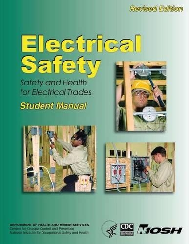 Electrical Safety: Safety and Health for Electrical Trades(English)