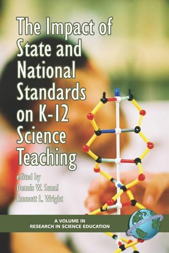 The Impact of State and National Standards on K-12 Science Technology