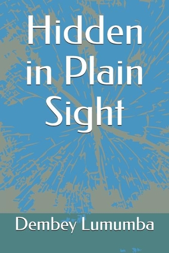 Hidden in Plain Sight