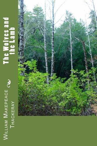 The Wolves and the Lamb