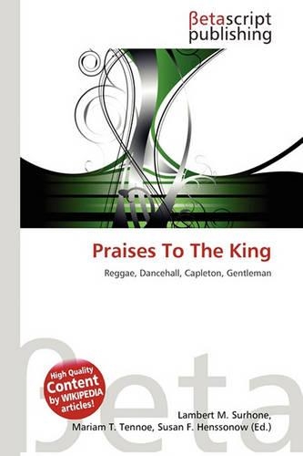 Praises to the King: (English)