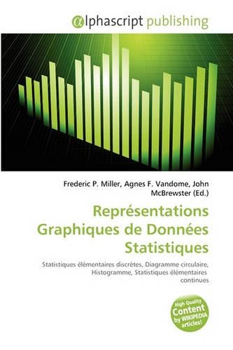 Repr Sentations Graphiques de Donn Es Statistiques: (French)