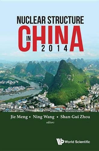 Nuclear Structure in China 2014 - Proceedings of the 15th National Conference on Nuclear Structure in China