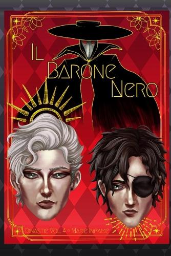 Il Barone Nero: Dinastie vol.4(4 Dinastie)