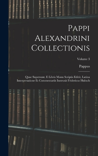 Pappi Alexandrini Collectionis