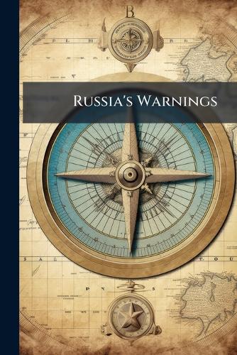 Russia's Warnings