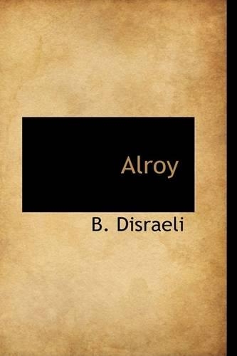 Alroy: (Bibliolife Reproduction)