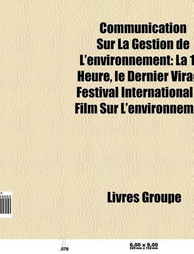 Communication Sur La Gestion de L'Environnement: Media de L'Environnement, Publication Concernant L'Environnement(French)
