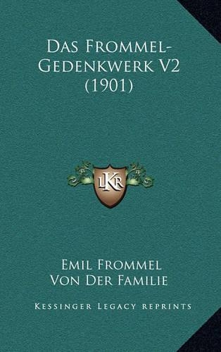 Das Frommel-Gedenkwerk V2 (1901)