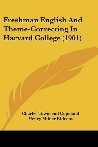 Freshman English And Theme-Correcting In Harvard College (1901)