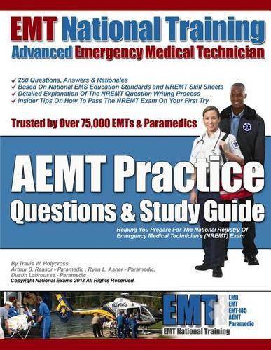 EMT National Training AEMT Practice Questions & Study Guide