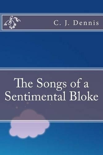 The Songs of a Sentimental Bloke