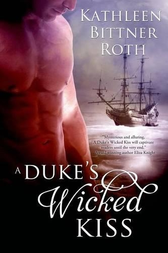 A Duke's Wicked Kiss: (Entangled Select)