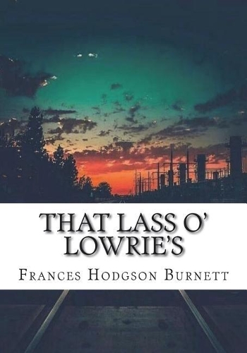 That Lass O' Lowrie's