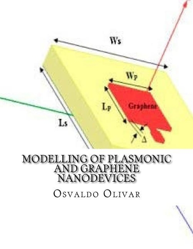 Modelling of Plasmonic and Graphene Nanodevices