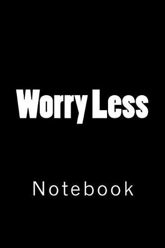 Worry Less