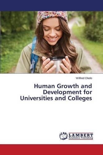 Human Growth and Development for Universities and Colleges