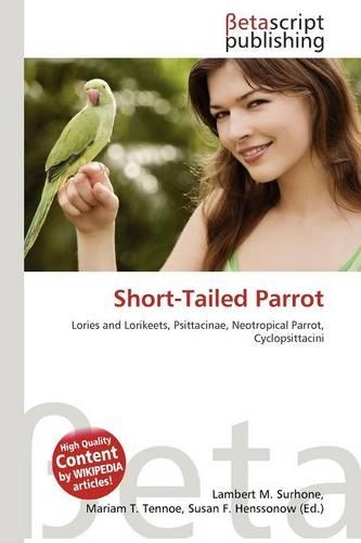 Short-Tailed Parrot
