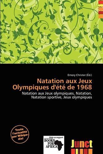 Natation Aux Jeux Olympiques D' T de 1968