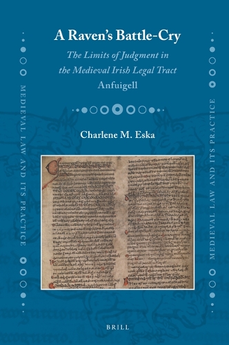 A Raven’s Battle-cry: The Limits of Judgment in the Medieval Irish Legal Tract Anfuigell