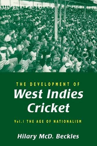 The Development of West Indies Cricket