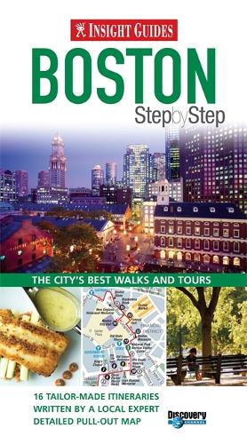 Insight Guides: Boston Step By Step