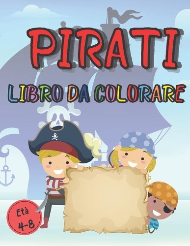 Libro da Colorare Pirati Età 4-8