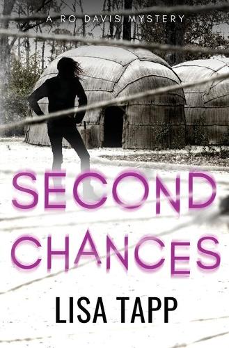 Second Chances: A Ro Davis Mystery, Book 2(2 A Ro Davis Mystery)