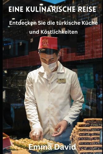 Eine kulinarische Reise