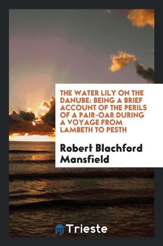 The Water Lily on the Danube