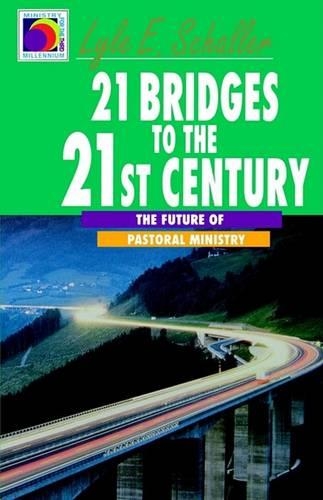 21 Bridges to the 21st Century