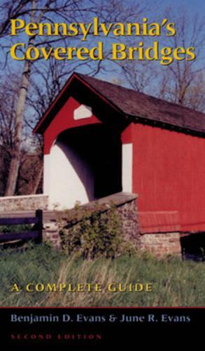 Pennsylvania's Covered Bridges: A Complete Guide