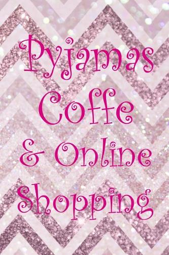 Pyjamas Coffe & Online Shopping