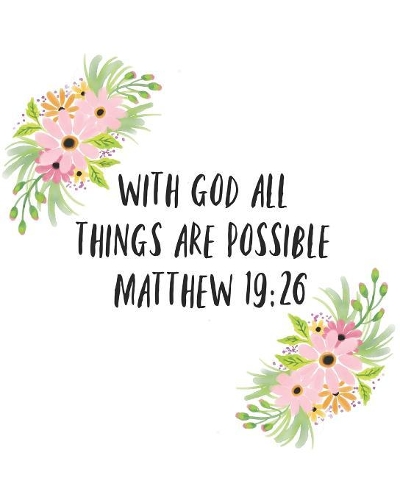 With God All Things Are Possible
