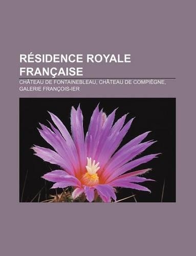 Residence Royale Francaise