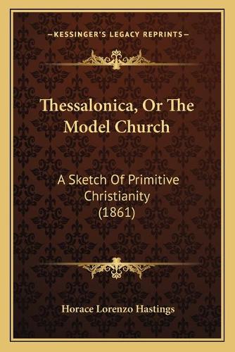 Thessalonica, Or The Model Church