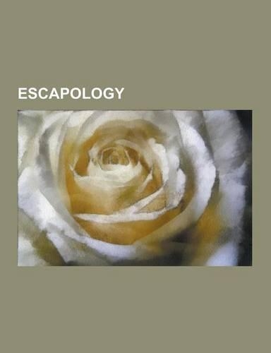 Escapology: Escapologists, Harry Houdini, Jim Steranko, Dorothy Dietrich, Tim Ellis, Matt the Knife, Doug Henning, Kristen Johnson