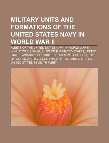Military Units and Formations of the United States Navy in World War II